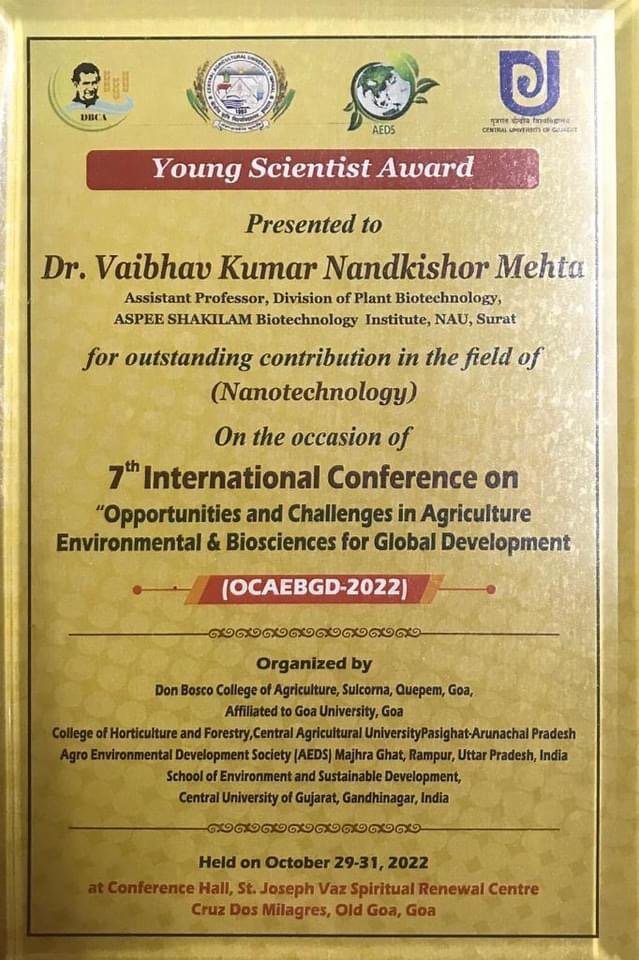 Young Scientist Award for his outstanding contribution in the field of Nanotechnology.