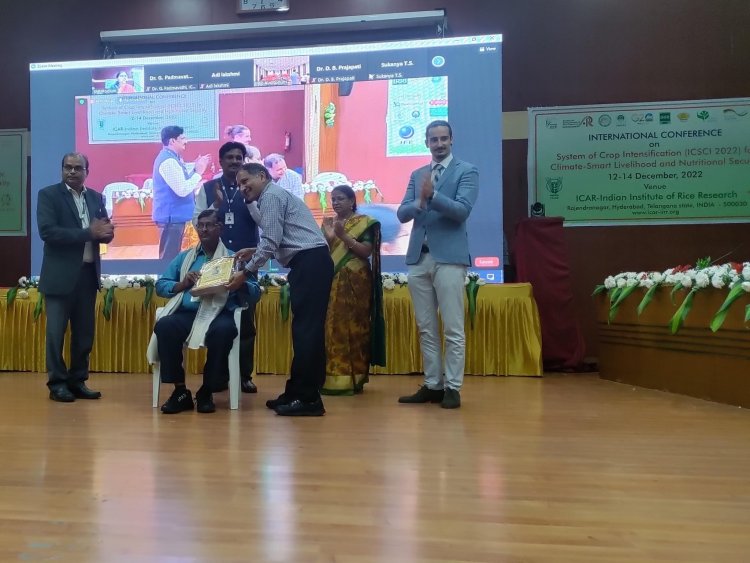 ‘Best Farmer Award’ in the International conference on “System of crop intensification for climate-smart livelihood and nutritional security” organized by ICAR-Indian Institute of Rice Research, Hyderabad during December 12-14, 2022.